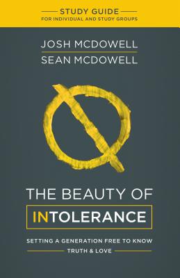 The Beauty of Intolerance Study Guide