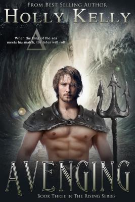 Avenging: Book Three in The Rising Series