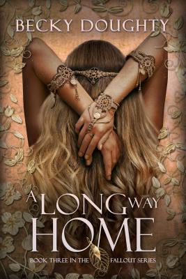 A Long Way Home (The Fallout Series) Image for A Long Way Home (The Fallout Series)