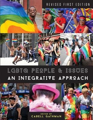 LGBTQ People & Issues: An Integrative Approach