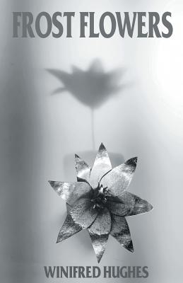 Frost Flowers (New Women's Voices)