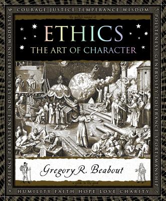 Image for Ethics: The Art of Character (Wooden Books)