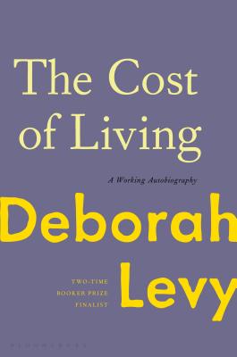 The Cost of Living A Working Autobiography