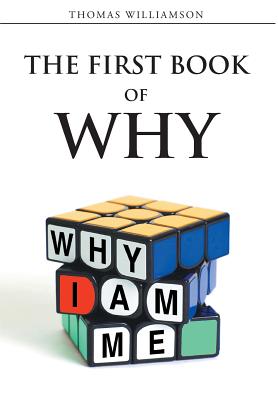 The First Book of Why: Why I Am Me! Image for The First Book of Why: Why I Am Me!