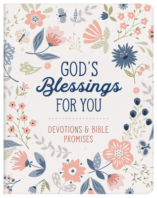 God's Blessings for You: Devotions & Bible Promises