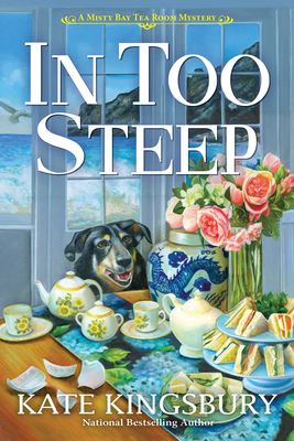 Image for In Too Steep: A Misty Bay Tea Room Mystery In Too Steep: A Misty Bay Tea Room Mystery