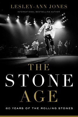 The Stone Age: Sixty Years of The Rolling Stones