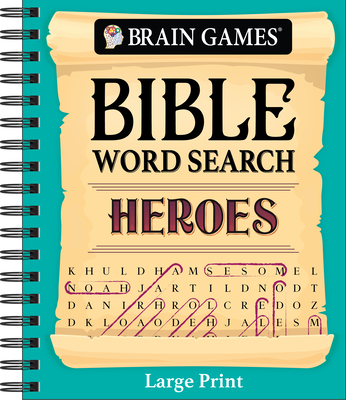 Image for Brain Games - Bible Word Search: Heroes - Large Print Brain Games - Bible Word Search: Heroes - Large Print
