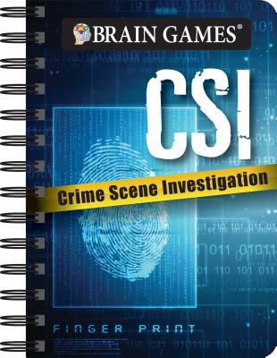 Image for Brain Games - To Go - Csi: Crime Scene Investigation Puzzles - Variety Puzzle Book Brain Games - To Go - Csi: Crime Scene Investigation Puzzles - Variety Puzzle Book