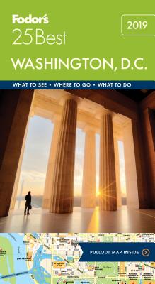 Fodor's Washington D.C. 25 Best (Full-color Travel Guide)