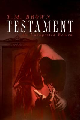 Image for TESTAMENT: AN UNEXPECTED RETURN (SHILOH MYSTERY, NO 2)