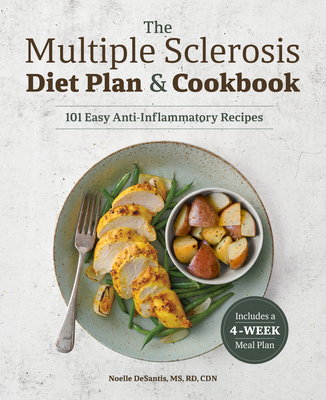 Multiple Sclerosis Diet Plan and Cookbook: 101 Easy Anti-Inflammatory Recipes