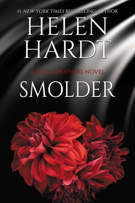 Smolder - A Steel Brothers Novel, Book # 22