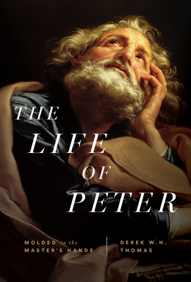 Image for Life of Peter: Molded in the Master's Hands Life of Peter: Molded in the Master's Hands