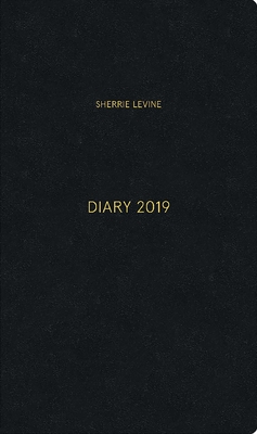 Sherrie Levine: Diary 2019