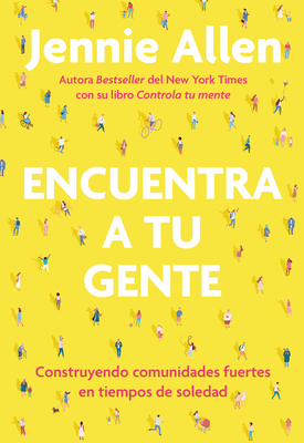 Encuentra a tu gente / Find Your People (Spanish Edition)