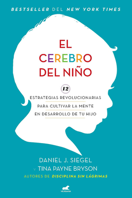El Cerebro Del Nio / the Whole-Brain Child