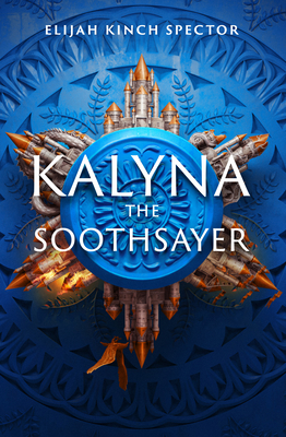 Kalyna The Soothsayer (Failures of Four Kingdoms)