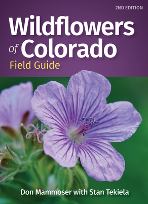 Wildflowers of Colorado Field Guide (Wildflower Identification Guides)