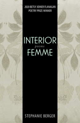 Interior Femme: Poems (Test Site Poetry Series)