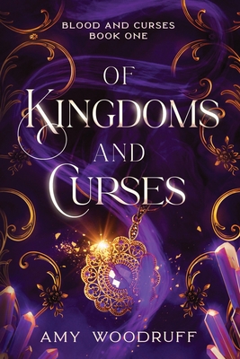 Of Kingdoms and Curses (Blood and Curses)