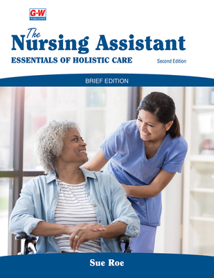 The Nursing Assistant, Brief Edition Textbook