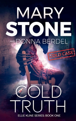 Cold Truth (Ellie Kline Mystery Series)