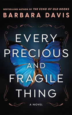 Every Precious and Fragile Thing: A Novel