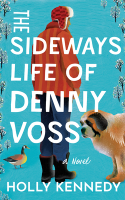 Sideways Life of Denny Voss