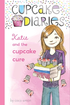 Katie and the Cupcake Cure: Deluxe Edition (1) (Cupcake Diaries)