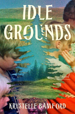 Image for Idle Grounds: A Novel Idle Grounds: A Novel
