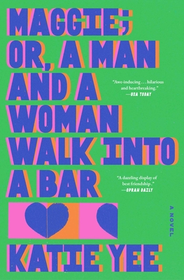 Maggie; Or, a Man and a Woman Walk Into a Bar