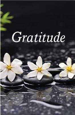 Gratitude (Collection of meditations, quotes, and more)