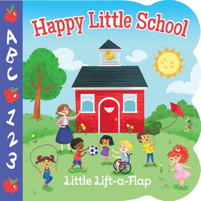 Image for Happy Little School Chunky Lift-a-Flap Board Book (Babies Love) Happy Little School Chunky Lift-a-Flap Board Book (Babies Love)