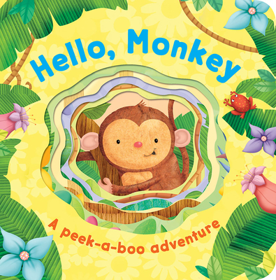 Hello Monkey (Peek-a-boo Books)