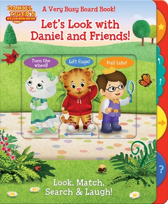 Let's Look With Daniel and Friends!: A Very Busy Board Book! (Daniel Tiger's Neighborhood)