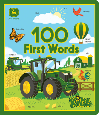 Image for John Deere 100 First Words: More Than 100 Words to Spark Curious Young Toddler Minds About Farm, Construction and More! (John Deere Kids) John Deere 100 First Words: More Than 100 Words to Spark Curious Young Toddler Minds About Farm, Construction and More! (John Deere Kids)
