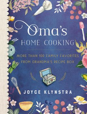 Mom's Comfort Food: Meals, Sides, and Desserts to Bring Warmth and Contentment to Your Table