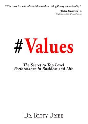 #Values: The Secret to Top Level Performance in Business and Life (INSCRIBED)