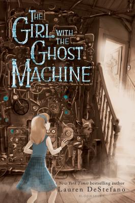 Image for The Girl with the Ghost Machine The Girl with the Ghost Machine