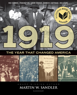 1919 the Year That Changed America [Hardcover] Sandler, Martin W