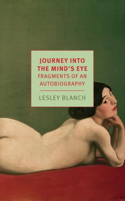 Image for Journey Into the Mind's Eye: Fragments of an Autobiography (New York Review Books Classics)