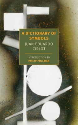 A Dictionary of Symbols: Revised and Expanded Edition (New York Review ...