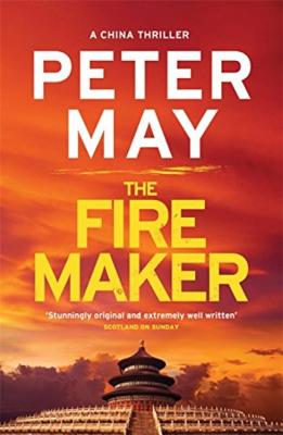 The Firemaker (The China Thrillers, 1)