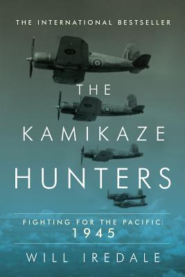 Kamikaze Hunters: Fighting for the Pacific: 1945.
