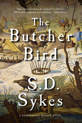 The Butcher Bird: A Somershill Manor Novel (The Somershill Manor Mysteries)