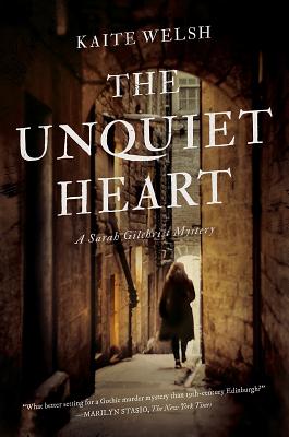 The Unquiet Heart: A Sarah Gilchrist Mystery (Sarah Gilchrist Mysteries)