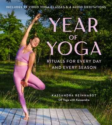 Year Of Yoga: Rituals For Every Day And Every Season