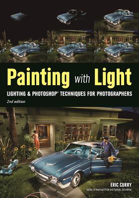 Painting with Light: Lighting & Photoshop Techniques for Photographers, 2nd Ed Image for Painting with Light: Lighting & Photoshop Techniques for Photographers, 2nd Ed