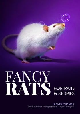 Fancy Rats: Portraits and Stories